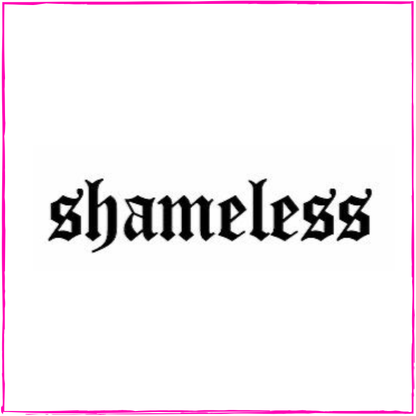 Shameless