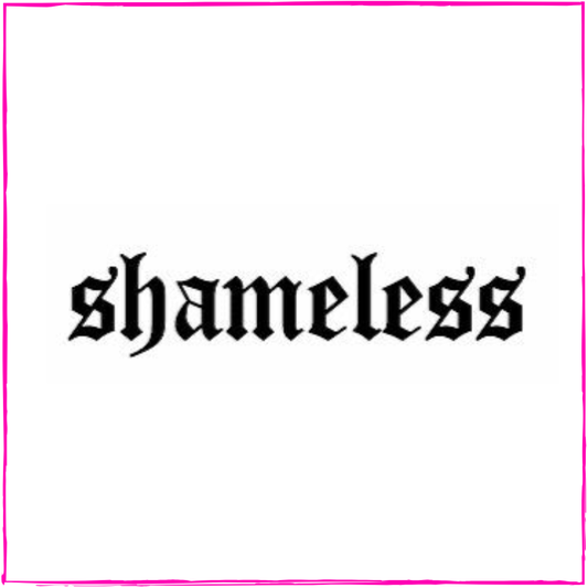 Shameless
