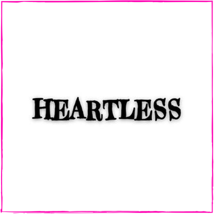 Heartless